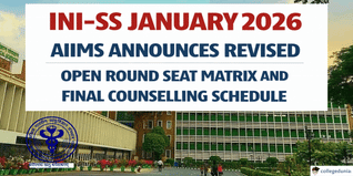 INI SS January 2026: AIIMS Announces Revised Open Round Seat Matrix and Final Counselling Schedule